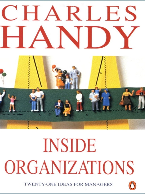 Title details for Inside Organizations by Charles Handy - Available